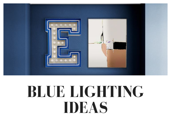 5 Blue Bedroom Lighting Ideas That Are Waiting To Be Yours